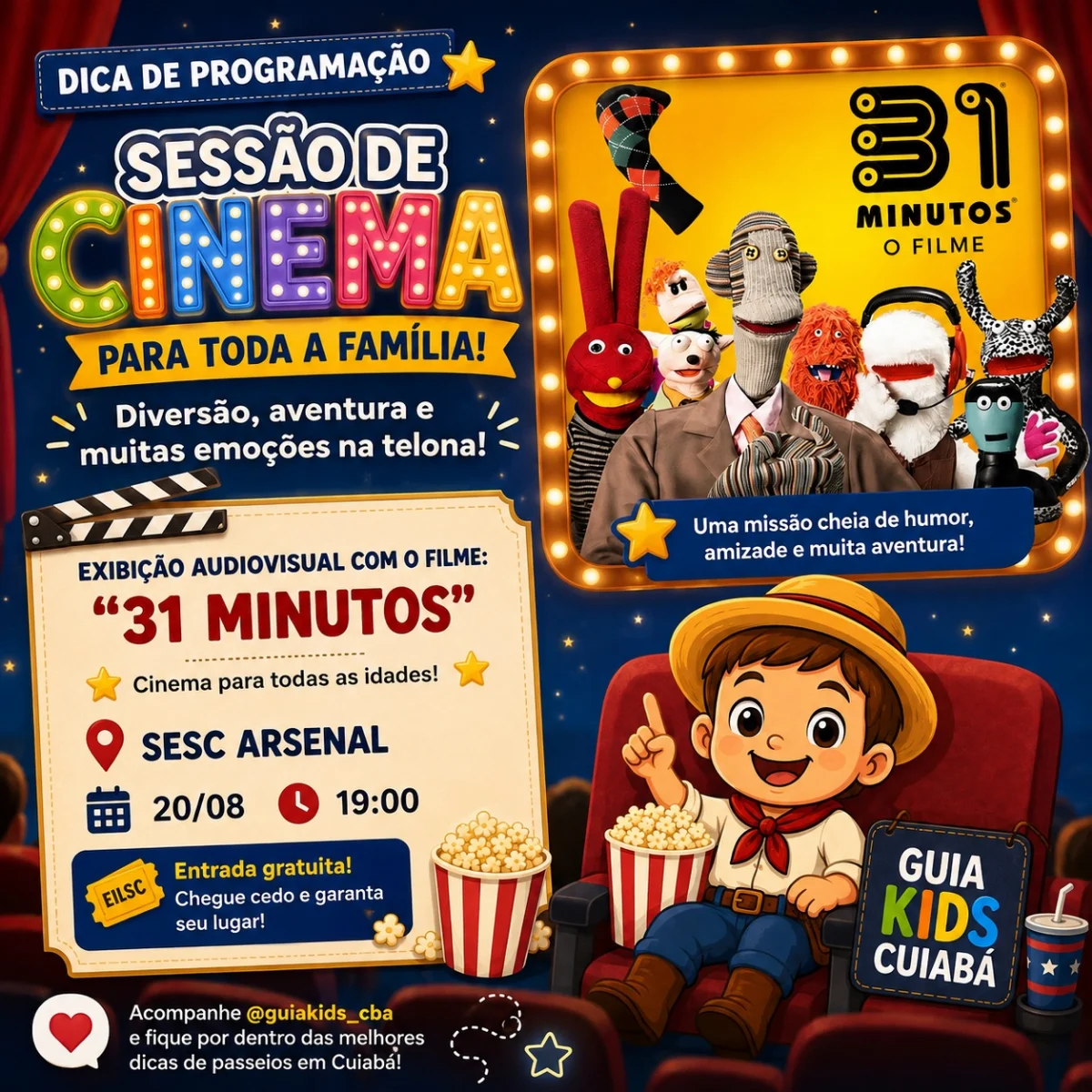 Sessão Cinema (Exibição Audiovisual com o filme "31 Minutos") Sesc Arsenal